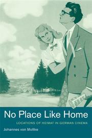 Cover of: No place like home: locations of Heimat in German cinema