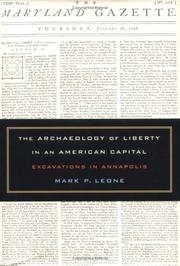 Cover of: The archaeology of liberty in an American capital by Mark P. Leone