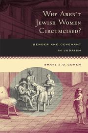 Cover of: Why Aren't Jewish Women Circumcised? by Shaye J. D. Cohen