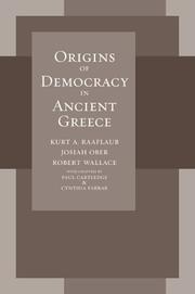 Cover of: Origins of Democracy in Ancient Greece by Kurt A. Raaflaub, Josiah Ober, Robert Wallace