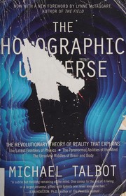 The holographic universe by Talbot, Michael