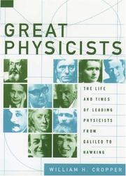 Cover of: Great Physicists by William H. Cropper