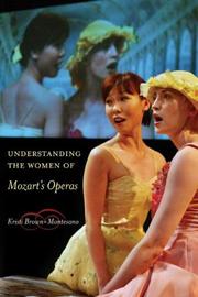 Cover of: Understanding the Women of  Mozart's Operas (Simpson Book in the Humanities)