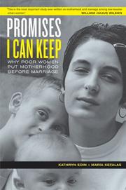 Cover of: Promises I Can Keep: Why Poor Women Put Motherhood before Marriage