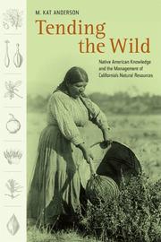 Cover of: Tending the Wild by M. Kat Anderson