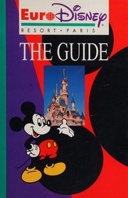 Cover of: Euro Disney Resort, Paris: the guide.