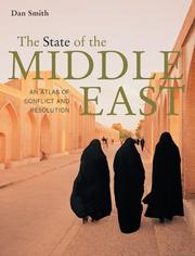 Cover of: The State of the Middle East: An Atlas of Conflict and Resolution