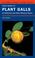 Cover of: Field Guide to Plant Galls of California