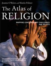 Cover of: The Atlas of Religion by Joanne O'Brien, Martin Palmer