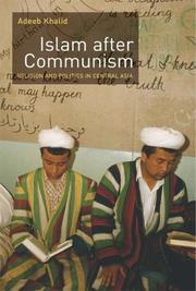 Cover of: Islam after Communism by Adeeb Khalid