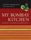 Cover of: My Bombay Kitchen