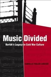 Cover of: Music Divided by Danielle Fosler-Lussier, Danielle Fosler-Lussier