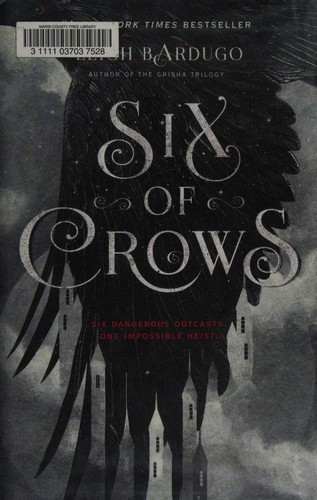 Six of Crows by 