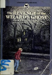 Cover of: The Revenge of the Wizard's Ghost by John Bellairs