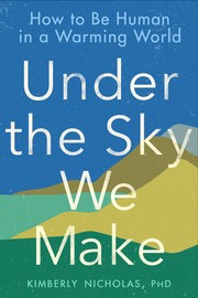 Cover of: Under the Sky We Make by Kimberly Nicholas