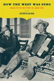 Cover of: How the West Was Sung: Music in the Westerns of John Ford