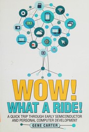 WOW! What a Ride! by Gene Carter