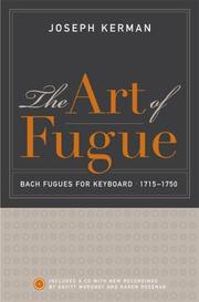 Cover of: The Art of Fugue: Bach Fugues for Keyboard, 1715-1750