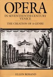 Cover of: Opera in Seventeenth-Century Venice by Ellen Rosand