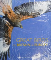 Cover of: Great birds of Britain and Europe: 200 star species