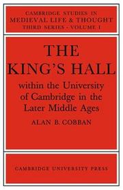 Cover of: The King's Hall Within the University of Cambridge in the Later Middle Ages