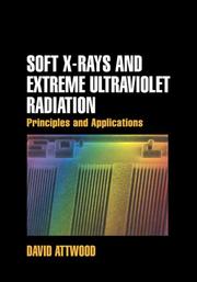 Cover of: Soft X-Rays and Extreme Ultraviolet Radiation: Principles and Applications
