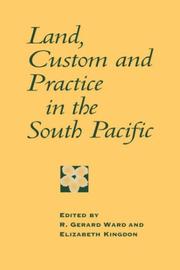 Cover of: Land, Custom and Practice in the South Pacific (Cambridge Asia-Pacific Studies) by 