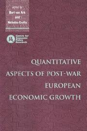 Cover of: Quantitative Aspects of Post-War European Economic Growth by 