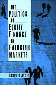 Cover of: The Politics of Equity Finance in Emerging Markets by Kathryn C. Lavelle