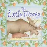 Cover of: The little moose