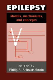 Cover of: Epilepsy: Models, Mechanisms and Concepts