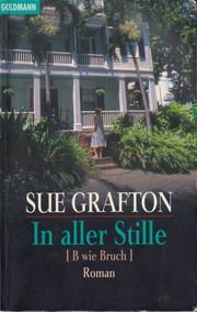 Cover of: In aller Stille [B wie Bruch] by Sue Grafton