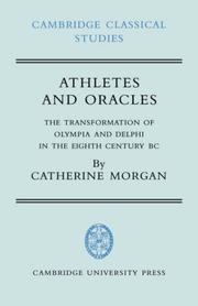 Cover of: Athletes and Oracles: The Transformation of Olympia and Delphi in the Eighth Century BC (Cambridge Classical Studies)
