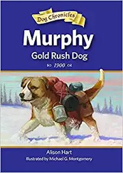 Cover of: Murphy, Gold Rush dog