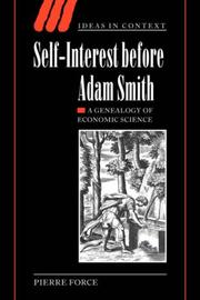 Cover of: Self-Interest before Adam Smith: A Genealogy of Economic Science (Ideas in Context)