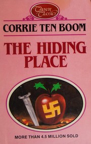 Cover of: The Hiding Place by Corrie ten Boom, John Sherrill