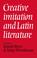 Cover of: Creative Imitation and Latin Literature