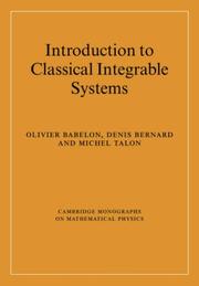 Cover of: Introduction to Classical Integrable Systems (Cambridge Monographs on Mathematical Physics) by Olivier Babelon, Denis Bernard, Michel Talon