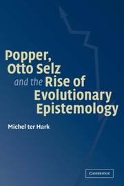 Cover of: Popper, Otto Selz and the Rise Of Evolutionary Epistemology by Michel Ter Hark