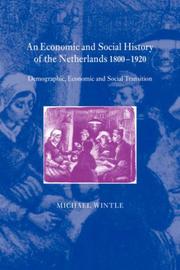 Cover of: An Economic and Social History of the Netherlands, 18001920: Demographic, Economic and Social Transition