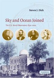 Cover of: Sky and Ocean Joined: The U. S. Naval Observatory 18302000