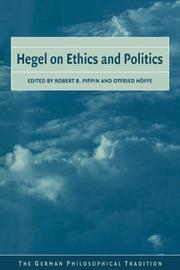 Cover of: Hegel on Ethics and Politics (The German Philosophical Tradition)