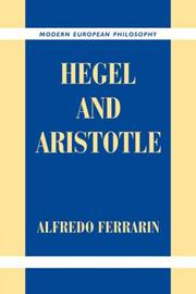 Cover of: Hegel and Aristotle (Modern European Philosophy) by Alfredo Ferrarin