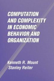 Cover of: Computation and Complexity in Economic Behavior and Organization