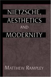 Cover of: Nietzsche, Aesthetics and Modernity