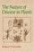 Cover of: The Nature of Disease in Plants