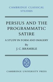 Persius and the programmatic satire by J. C. Bramble