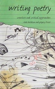 Cover of: Writing Poetry: Creative and Critical Approaches (Approaches to Writing)