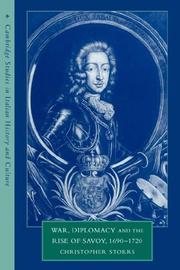 Cover of: War, Diplomacy and the Rise of Savoy, 16901720 (Cambridge Studies in Italian History and Culture)
