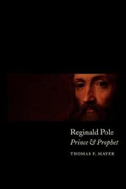 Cover of: Reginald Pole: Prince and Prophet